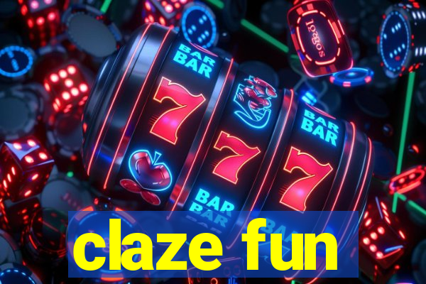 claze fun